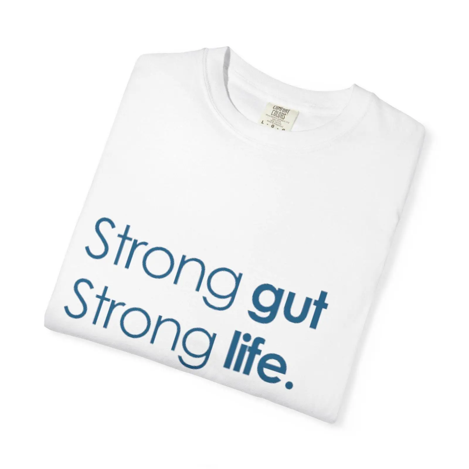Strong Gut Life Slogan T Shirt - Health Wellness Lifestyle review and price
